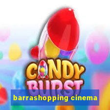 barrashopping cinema